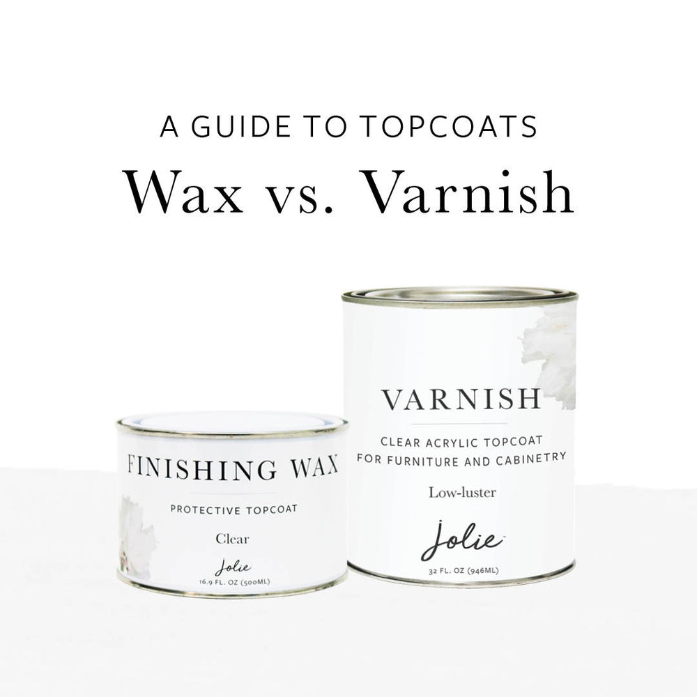 Wax vs. Varnish: A Quick Guide to Topcoats